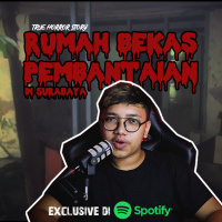 RUMAH BEKAS PEMBANTAIAN DI SURABAYA- Podcast Bagi Horror