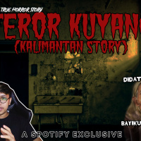 TERROR KUYANG! (Kalimantan Story) - Podcast Bagi Horror