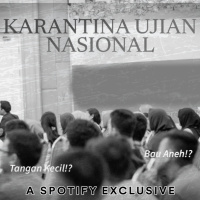 KARANTINA UJIAN NASIONAL - Podcast Bagi Horror
