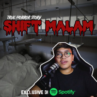 SHIFT MALAM - Podcast Bagi Horror