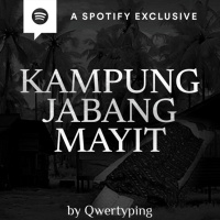 KAMPUNG JABANG MAYIT (PART 1) by @Qwertyping - Podcast Bagi Horror