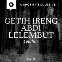 GETIH IRENG ABDI LELEMBUT!! by @Diosetta (PART 9)- Podcast Bagi Horror