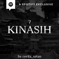 KINASIH (Dendam Arwah Perempuan Pekerja S** Komersial!) -PART 7-by @Cerita_setann | Podcast Bagi Horror