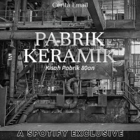 PABRIK KERAMIK - Podcast Bagi Horror