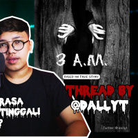 3 A.M by @Dallyt (PART 1) - Podcast Bagi Horror