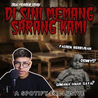 DISINI MEMANG SARANG KAMI!! - Podcast Bagi Horror