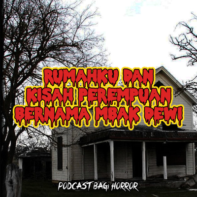 Podcast Bagi Horror