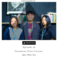 Eps 26. Talks Fenomena Virus Corona