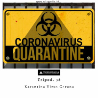Eps. 38 Karantina Virus Korona