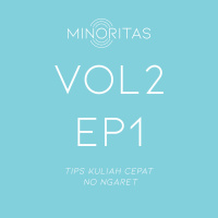 Vol2 Ep1 - Tips Kuliah Cepet No Ngaret