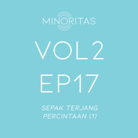 Vol 2 Ep 17 - Sepak Terjang Percintaan (1)