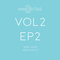 Vol 2 Ep 2 - New Year New Match