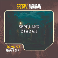 #SPESIALLIBURAN | Sepulang Ziarah | #1503