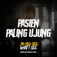 Pasien Paling Ujung | #1470