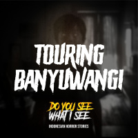Touring Banyuwangi | #1509