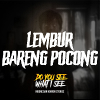 Lembur Bareng Pocong | #1567