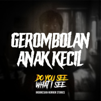 Gerombolan Anak Kecil | #1472