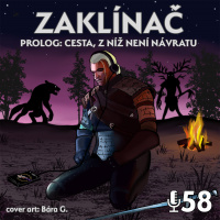 58 - Zaklínač - Prolog: Cesta, z níž není návratu