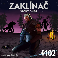 102 - Zaklínač - Věčný oheň