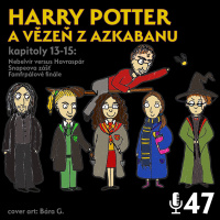 47 - Harry Potter a vězeň z Azkabanu 13. - 15.