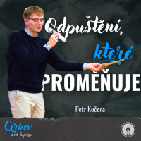 Odpuštění, které proměňuje