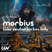 Episode 82 #MovieDate - Morbius: Balas Dendam Korban Bully