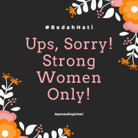 #BedahHati E10 - ups, sorry! strong women only!