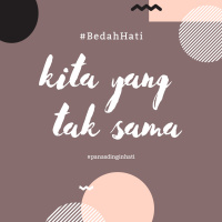 #BedahHati E08 - kita yang tak sama
