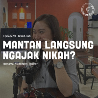 Episode 91 #BedahHati - Mantan Langsung Ngajak Nikah?