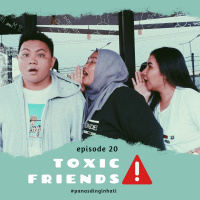 episode 20 - toxic friends!