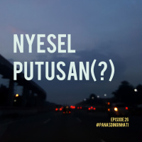 episode 26 - nyesel putusan(?)