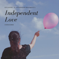episode 12 - independent love #versicewek