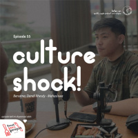 Episode 55 - Culture Shock!