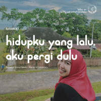 Episode 83 - Hidupku Yang Lalu, Aku Pergi Dulu