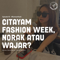 Episode 95 #RumourHasIt - Citayam Fashion Week, Norak Atau Wajar?