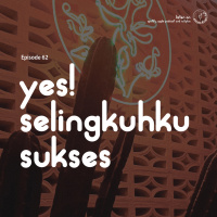 Episode 62 - Yes! Selingkuhku Sukses
