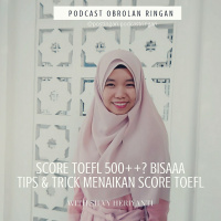 Eps 7. TOEFL 500++? bisa! ini tips dan triknya! w/ @svysilvy