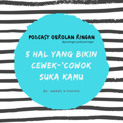 Postingan: Podcast Obrolan Ringan