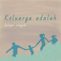 19 : Keluarga Adalah