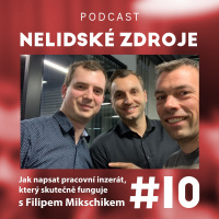 10: Jak napsat pracovní inzerát, který skutečně funguje s Filipem Mikschikem