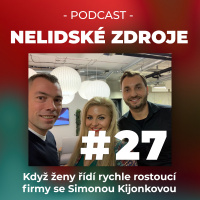 27: Když ženy řídí rychle rostoucí firmy se Simonou Kijonkovou, zakladatelkou Zásilkovna.cz