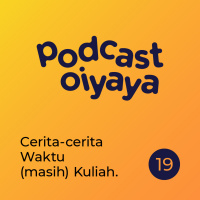 Cerita-cerita Waktu (masih) Kuliah - eps. 19