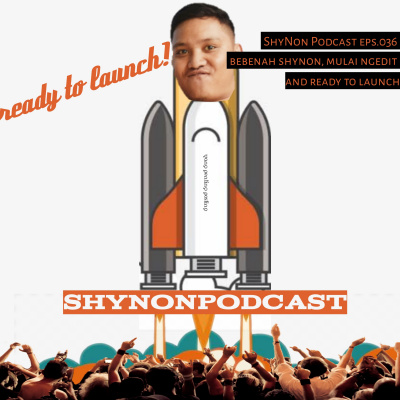 Shynon Podcast