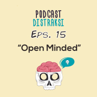 Open Minded // Eps. 15