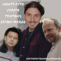 S2 E17 : Nanti Kita Cerita Tentang Setan Merah