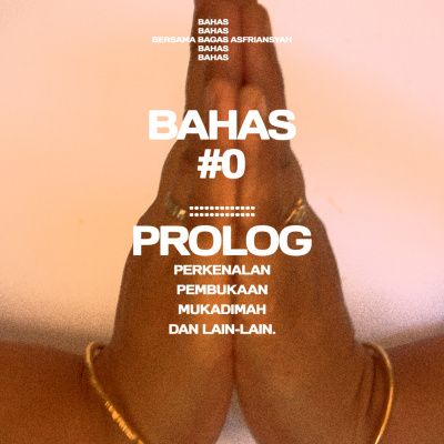 Bahas Bersama Bagas Asfriansyah