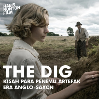 The Dig - Kisah Para Penemu Artefak Era Anglo-Saxon