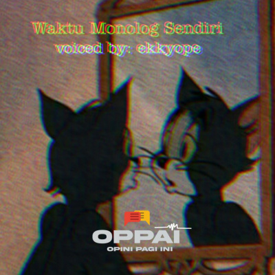 Opini Pagi Ini (oppai)