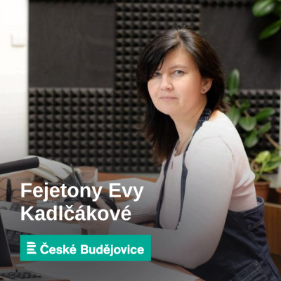 Fejetony Evy Kadlákové