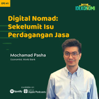 Digital Nomad: Sekelumit Isu Perdagangan Jasa (ft. Mochamad Pasha) | EP 41